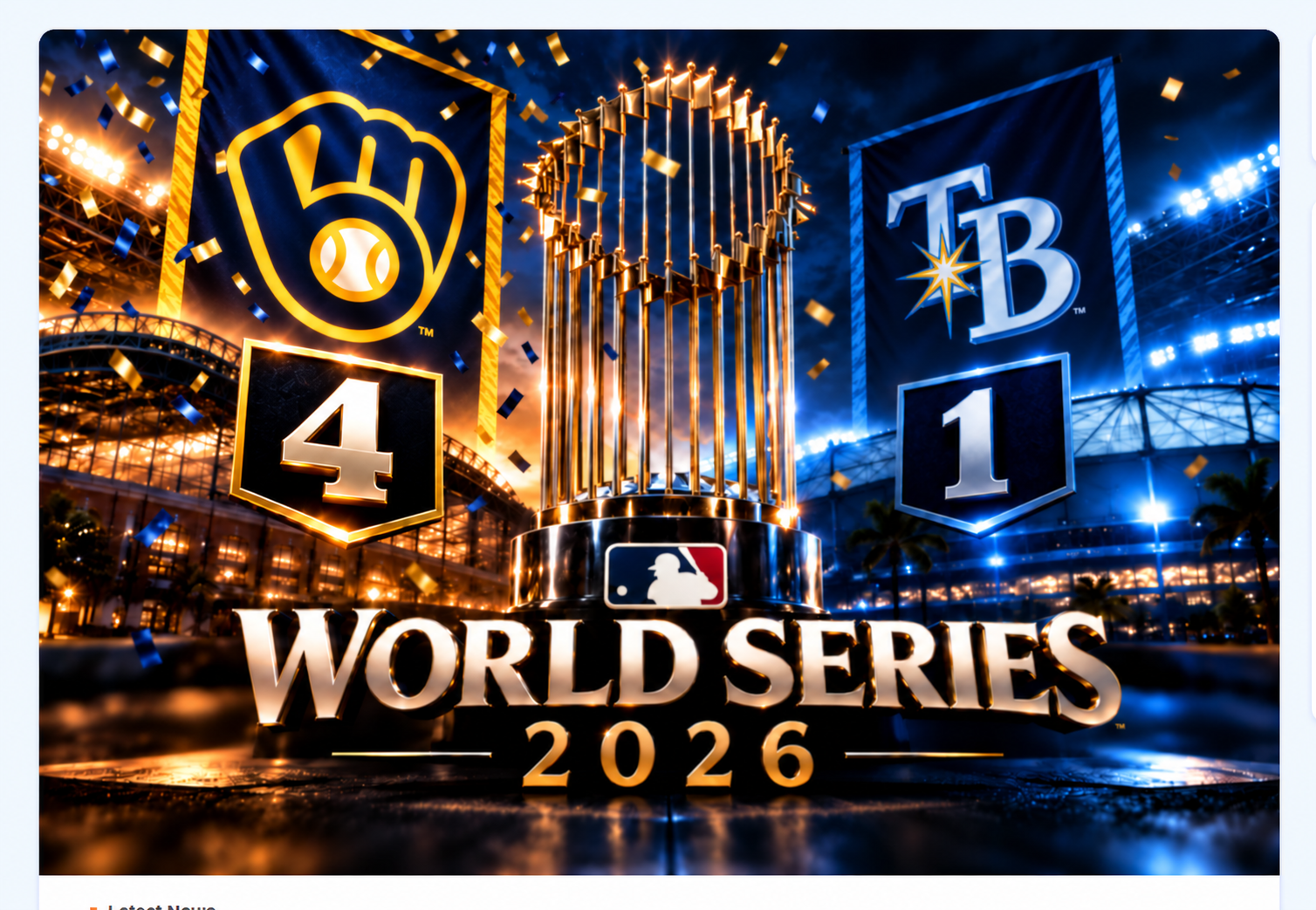 Milwaukee Brewers and Tampa Bay Rays banners flank the World Series trophy, with gold and navy confetti falling as the final series score shows Milwaukee winning 4–1.